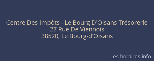 Centre Des Impôts - Le Bourg D'Oisans Trésorerie