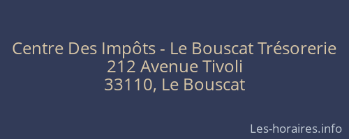 Centre Des Impôts - Le Bouscat Trésorerie