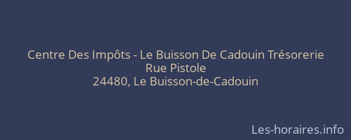 Centre Des Impôts - Le Buisson De Cadouin Trésorerie