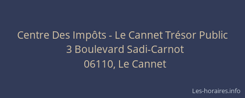 Centre Des Impôts - Le Cannet Trésor Public