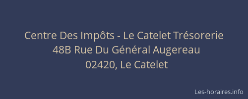 Centre Des Impôts - Le Catelet Trésorerie