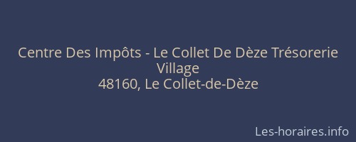Centre Des Impôts - Le Collet De Dèze Trésorerie