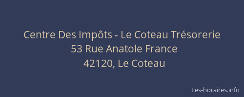 Centre Des Impôts - Le Coteau Trésorerie