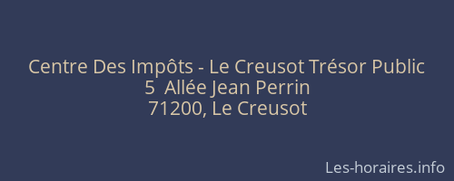 Centre Des Impôts - Le Creusot Trésor Public
