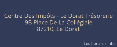 Centre Des Impôts - Le Dorat Trésorerie
