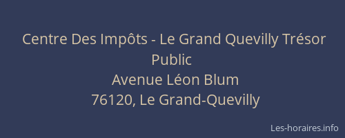 Centre Des Impôts - Le Grand Quevilly Trésor Public