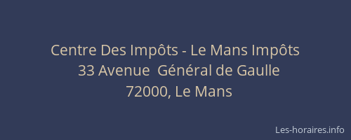 Centre Des Impôts - Le Mans Impôts