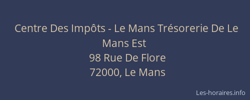 Centre Des Impôts - Le Mans Trésorerie De Le Mans Est