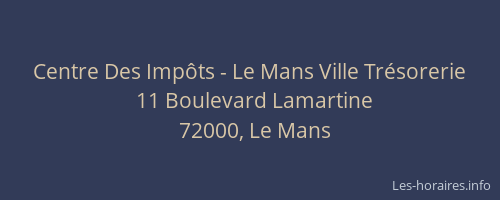 Centre Des Impôts - Le Mans Ville Trésorerie