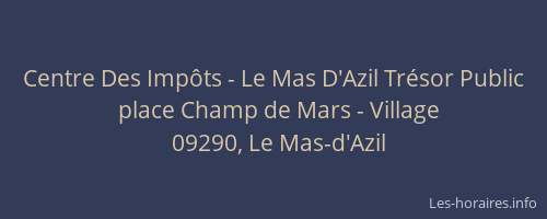 Centre Des Impôts - Le Mas D'Azil Trésor Public