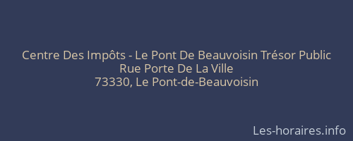 Centre Des Impôts - Le Pont De Beauvoisin Trésor Public
