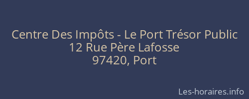 Centre Des Impôts - Le Port Trésor Public
