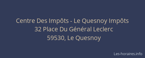 Centre Des Impôts - Le Quesnoy Impôts