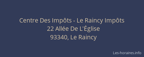 Centre Des Impôts - Le Raincy Impôts