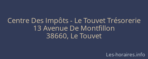 Centre Des Impôts - Le Touvet Trésorerie