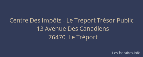 Centre Des Impôts - Le Treport Trésor Public