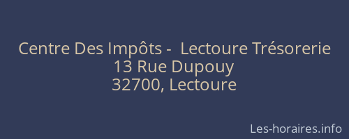 Centre Des Impôts -  Lectoure Trésorerie