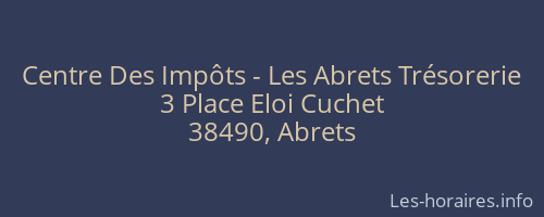 Centre Des Impôts - Les Abrets Trésorerie