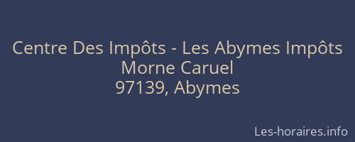 Centre Des Impôts - Les Abymes Impôts