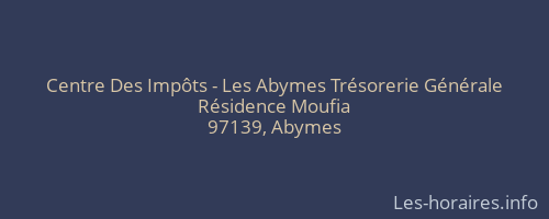 Centre Des Impôts - Les Abymes Trésorerie Générale