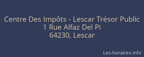 Centre Des Impôts - Lescar Trésor Public