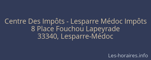Centre Des Impôts - Lesparre Médoc Impôts