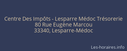 Centre Des Impôts - Lesparre Médoc Trésorerie