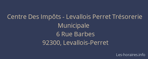 Centre Des Impôts - Levallois Perret Trésorerie Municipale