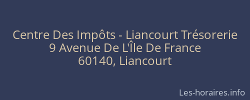 Centre Des Impôts - Liancourt Trésorerie