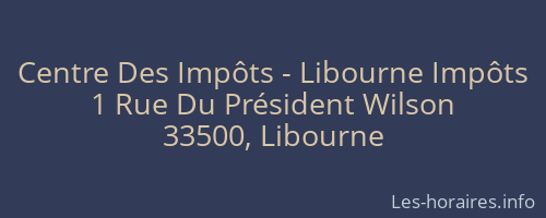 Centre Des Impôts - Libourne Impôts