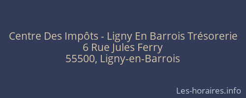 Centre Des Impôts - Ligny En Barrois Trésorerie