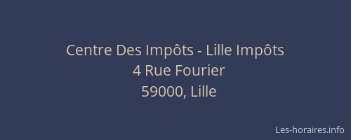 Centre Des Impôts - Lille Impôts