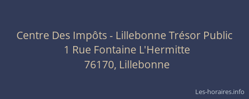 Centre Des Impôts - Lillebonne Trésor Public