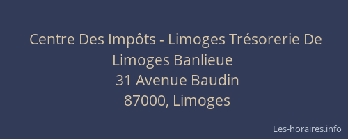 Centre Des Impôts - Limoges Trésorerie De Limoges Banlieue