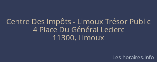 Centre Des Impôts - Limoux Trésor Public