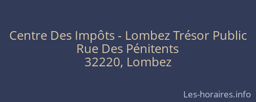 Centre Des Impôts - Lombez Trésor Public
