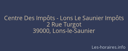 Centre Des Impôts - Lons Le Saunier Impôts