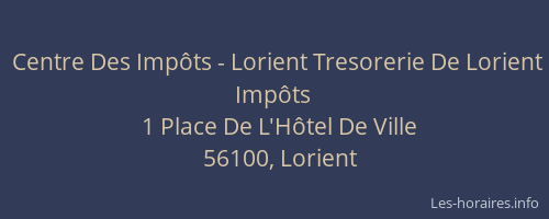 Centre Des Impôts - Lorient Tresorerie De Lorient Impôts