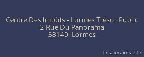 Centre Des Impôts - Lormes Trésor Public
