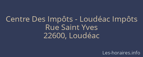 Centre Des Impôts - Loudéac Impôts