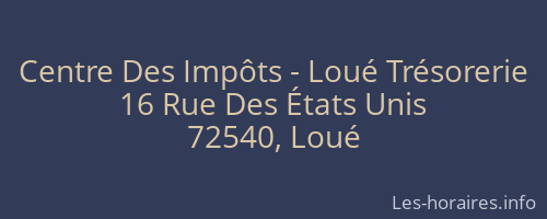 Centre Des Impôts - Loué Trésorerie