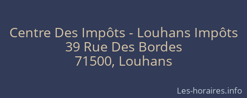 Centre Des Impôts - Louhans Impôts