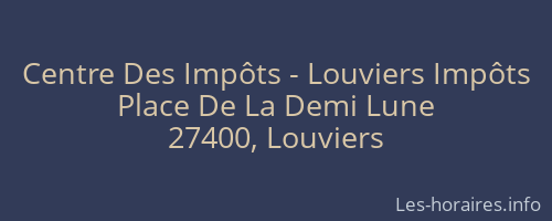 Centre Des Impôts - Louviers Impôts