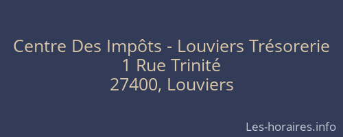 Centre Des Impôts - Louviers Trésorerie