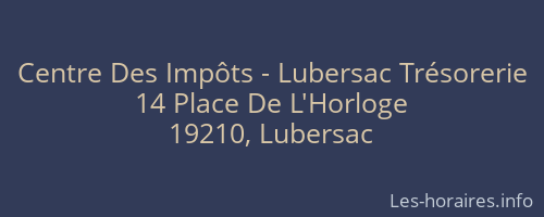 Centre Des Impôts - Lubersac Trésorerie
