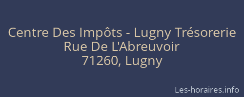 Centre Des Impôts - Lugny Trésorerie
