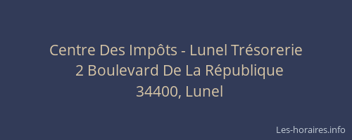 Centre Des Impôts - Lunel Trésorerie