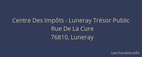 Centre Des Impôts - Luneray Trésor Public