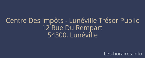 Centre Des Impôts - Lunéville Trésor Public