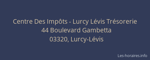 Centre Des Impôts - Lurcy Lévis Trésorerie
